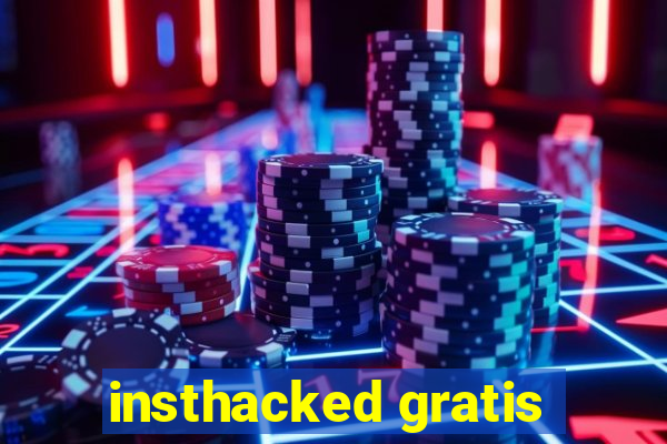 insthacked gratis